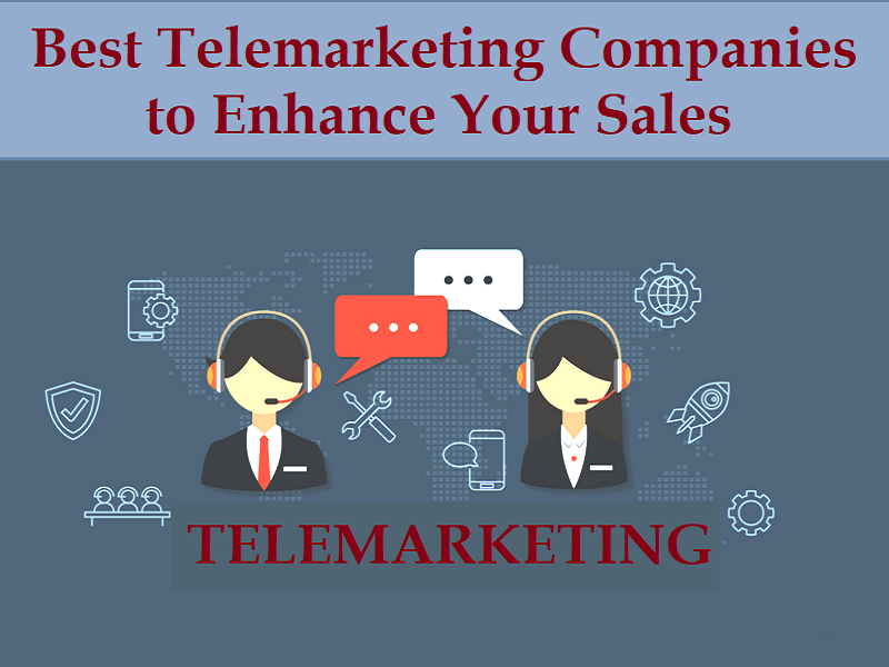 Best Telemarketing Companies to Enhance Your Sales